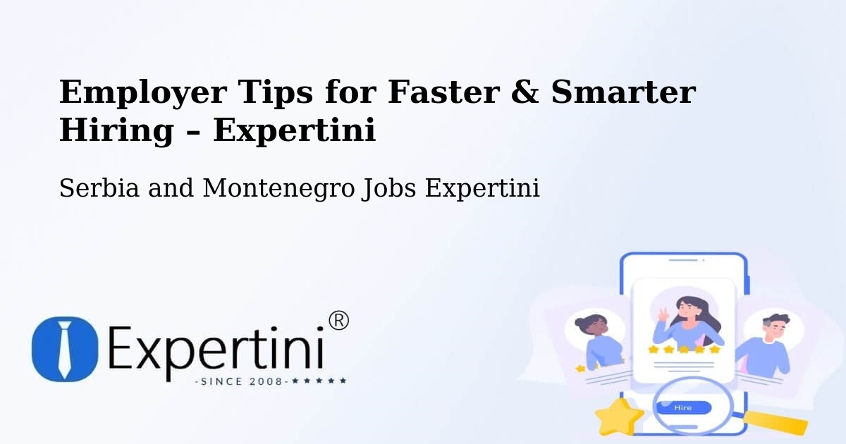 Employer Tips for Hiring & Recruitment – Lorette - Lorette, Serbia and Montenegro Jobs Expertini